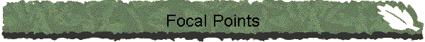 Focal Points